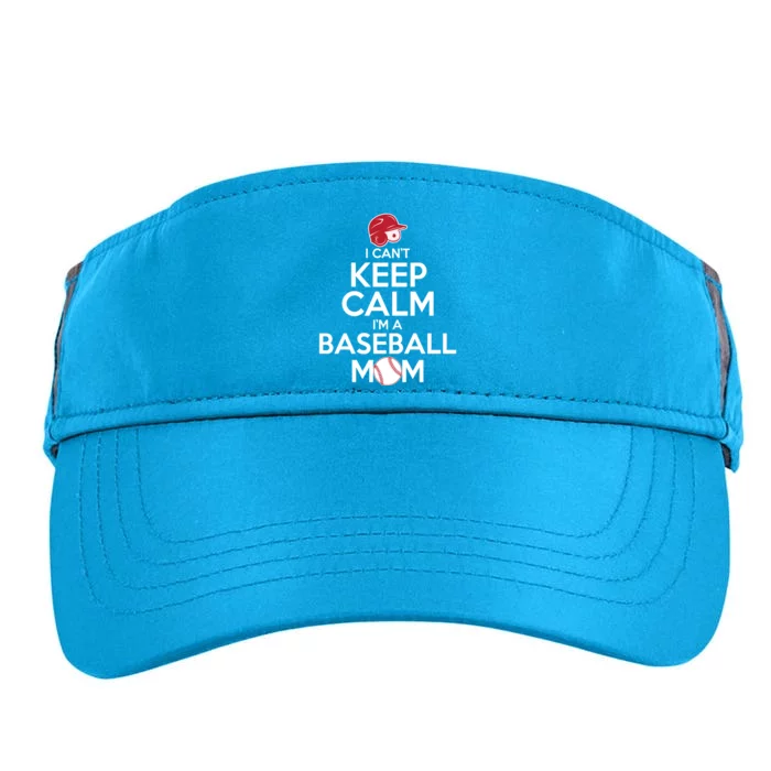 I Can't Keep Calm I'm A Baseball Mom Adult Drive Performance Visor