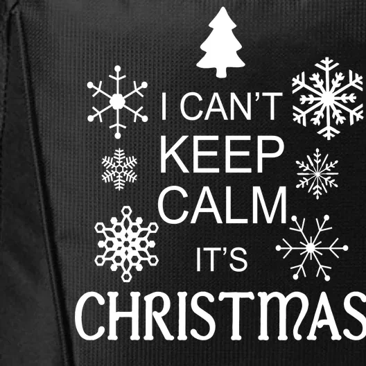 I Can't Keep Calm It's Christmas City Backpack