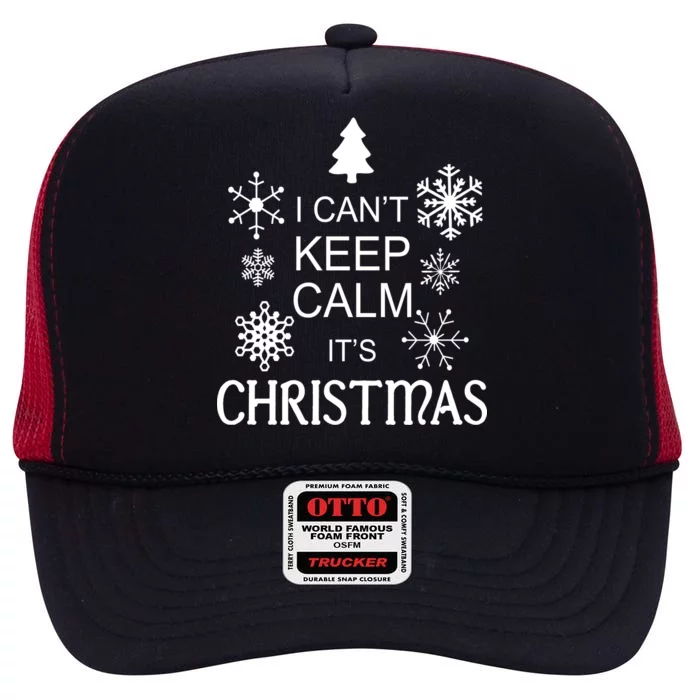 I Can't Keep Calm It's Christmas High Crown Mesh Trucker Hat