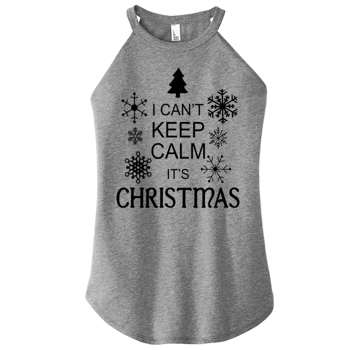 I Can't Keep Calm It's Christmas Women’s Perfect Tri Rocker Tank