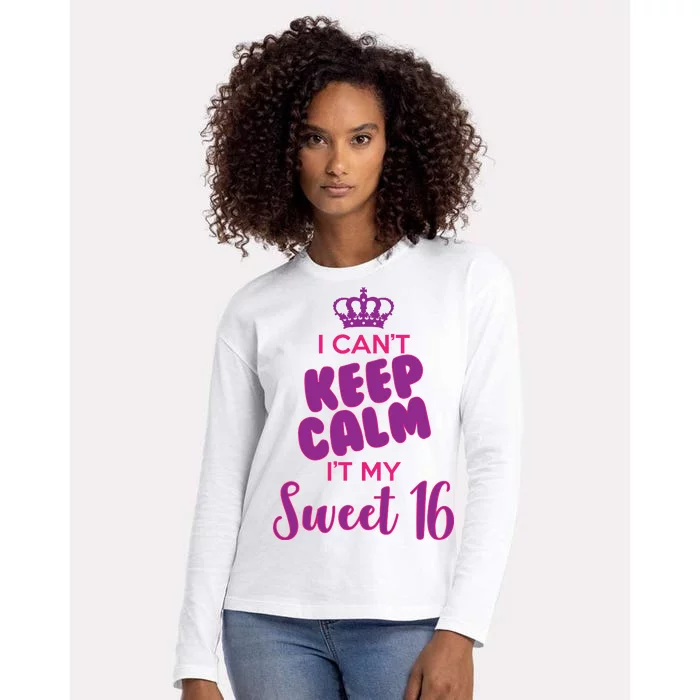 I Can't Keep Calm It's MY Sweet  16 Womens Cotton Relaxed Long Sleeve T-Shirt