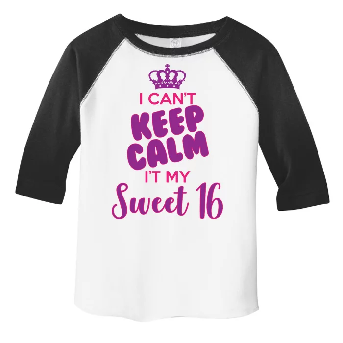 I Can't Keep Calm It's MY Sweet  16 Toddler Fine Jersey T-Shirt