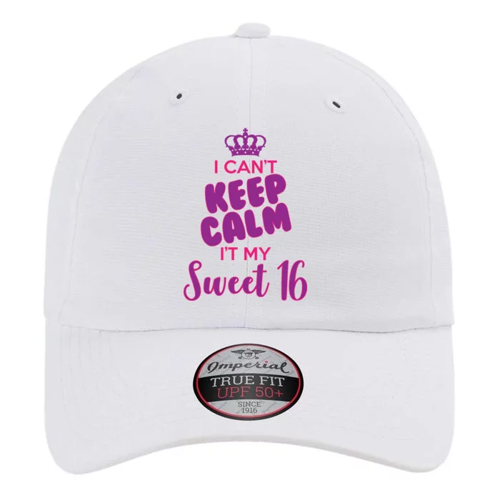 I Can't Keep Calm It's MY Sweet  16 The Original Performance Cap