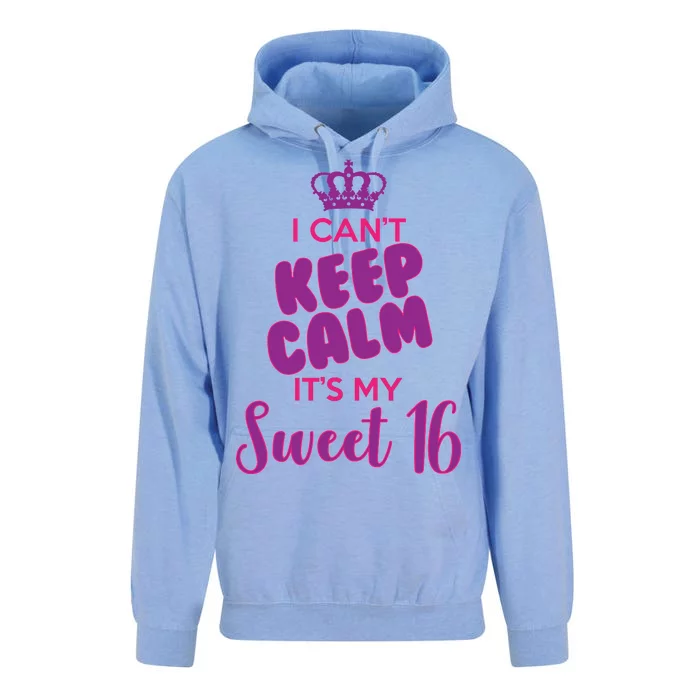 I Can't Keep Calm It's My Sweet 16 Unisex Surf Hoodie