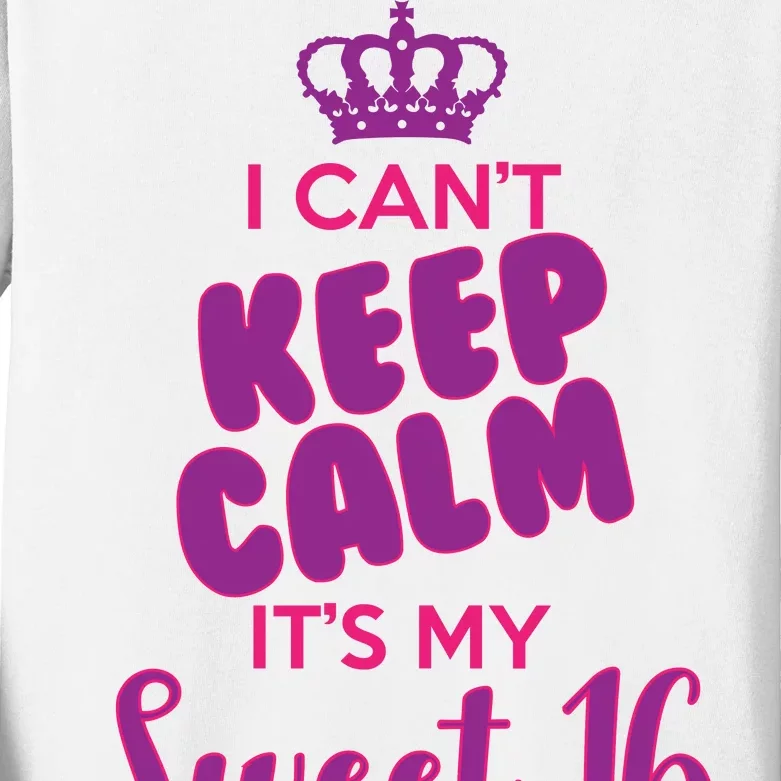 I Can't Keep Calm It's My Sweet 16 Kids Long Sleeve Shirt