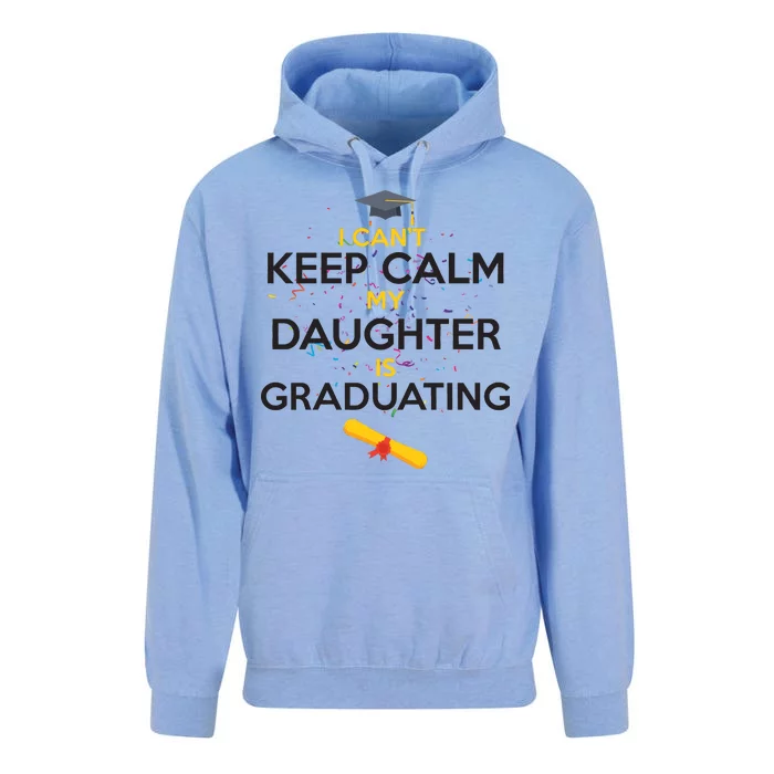 I Can't Keep Calm My Daughter is Graduating Unisex Surf Hoodie