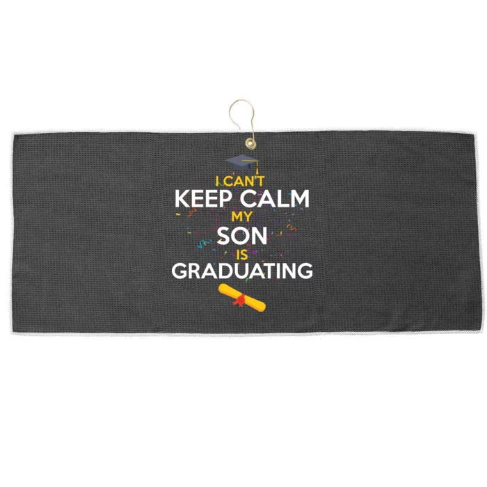 I Can't Keep Calm My Son is Graduating Large Microfiber Waffle Golf Towel