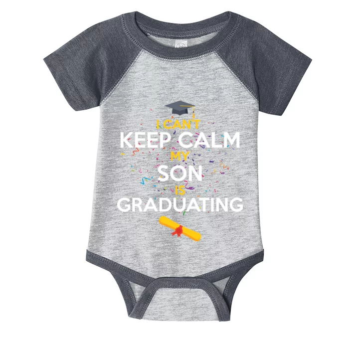 I Can't Keep Calm My Son is Graduating Infant Baby Jersey Bodysuit