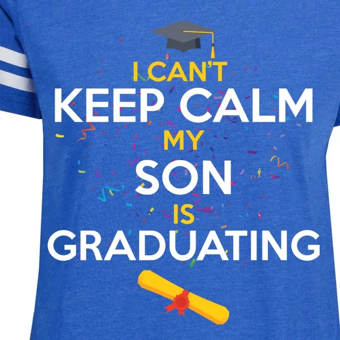 I Can't Keep Calm My Son is Graduating Enza Ladies Jersey Football T-Shirt