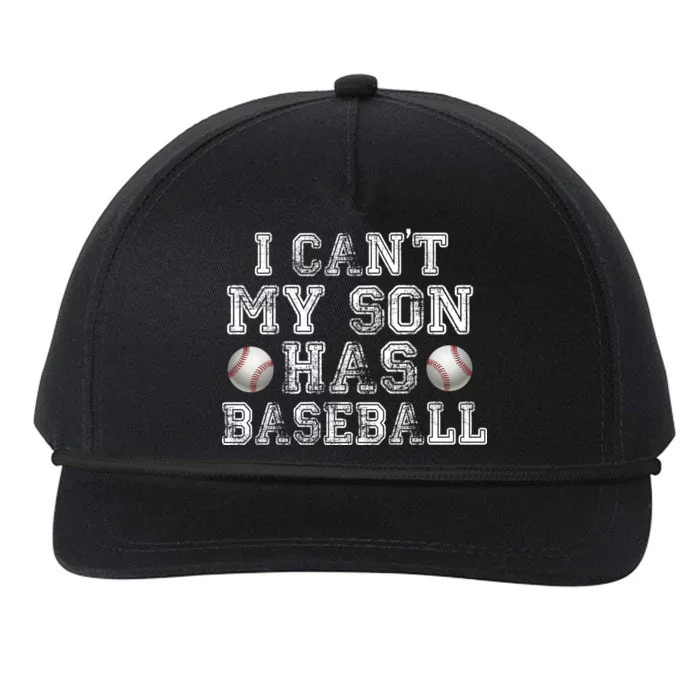 I Can't My Son Has Baseball Snapback Five-Panel Rope Hat