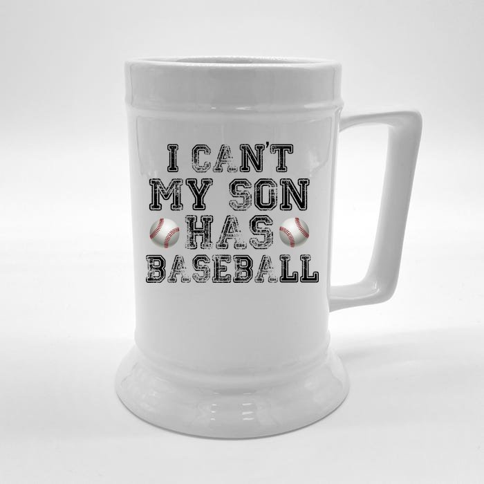 I Can't My Son Has Baseball Front & Back Beer Stein