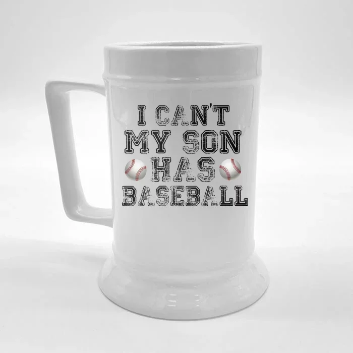 I Can't My Son Has Baseball Front & Back Beer Stein