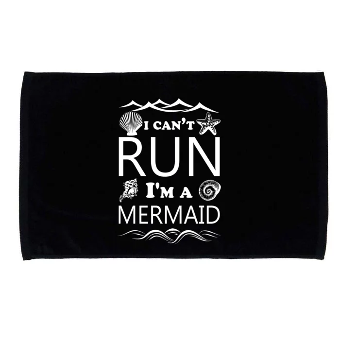 I Can't Run I'm A Mermaid Microfiber Hand Towel