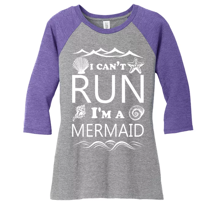 I Can't Run I'm A Mermaid Women's Tri-Blend 3/4-Sleeve Raglan Shirt