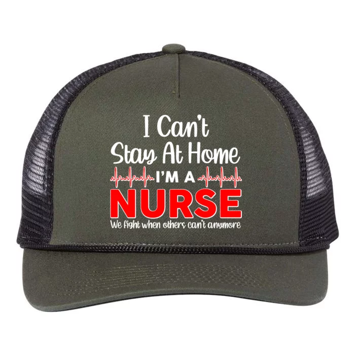 I Can't Stay Home I'm A Nurse Support Frontline Retro Rope Trucker Hat Cap