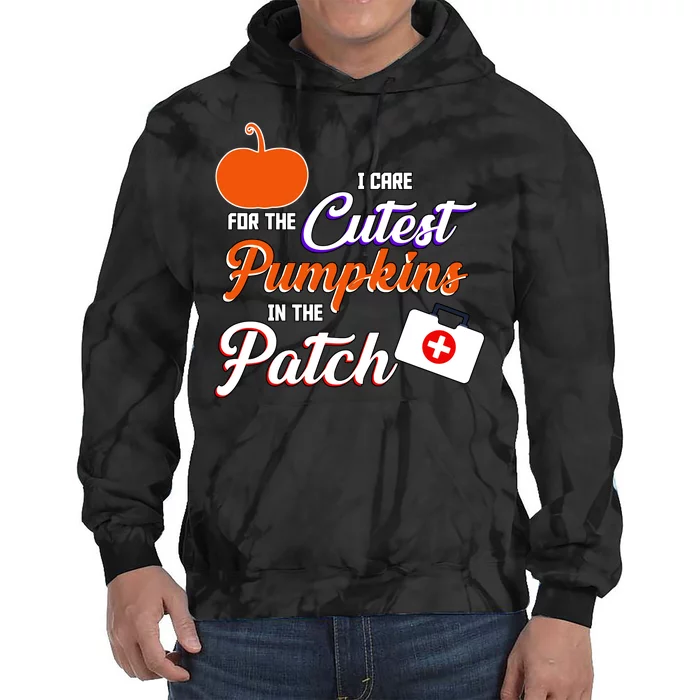 I Care For the Cutest Pumpkins In The Patch Halloween Nurse Tie Dye Hoodie