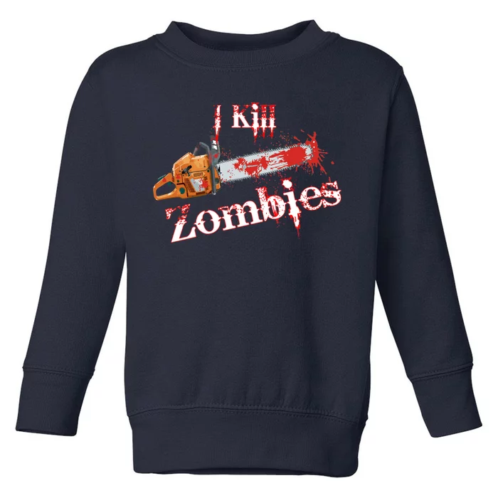 I Chainsaw Zombies Toddler Sweatshirt