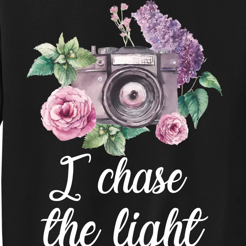 I Chase the Light Camera Tall Sweatshirt