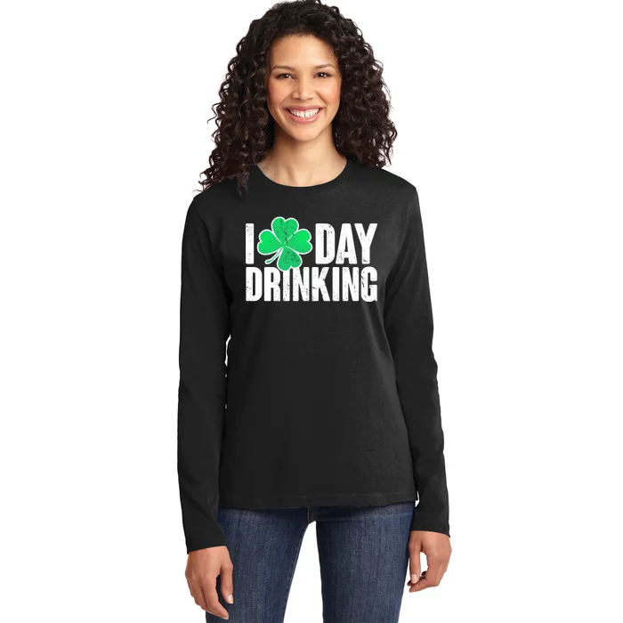 I Clover Day Drinking Ladies Long Sleeve Shirt