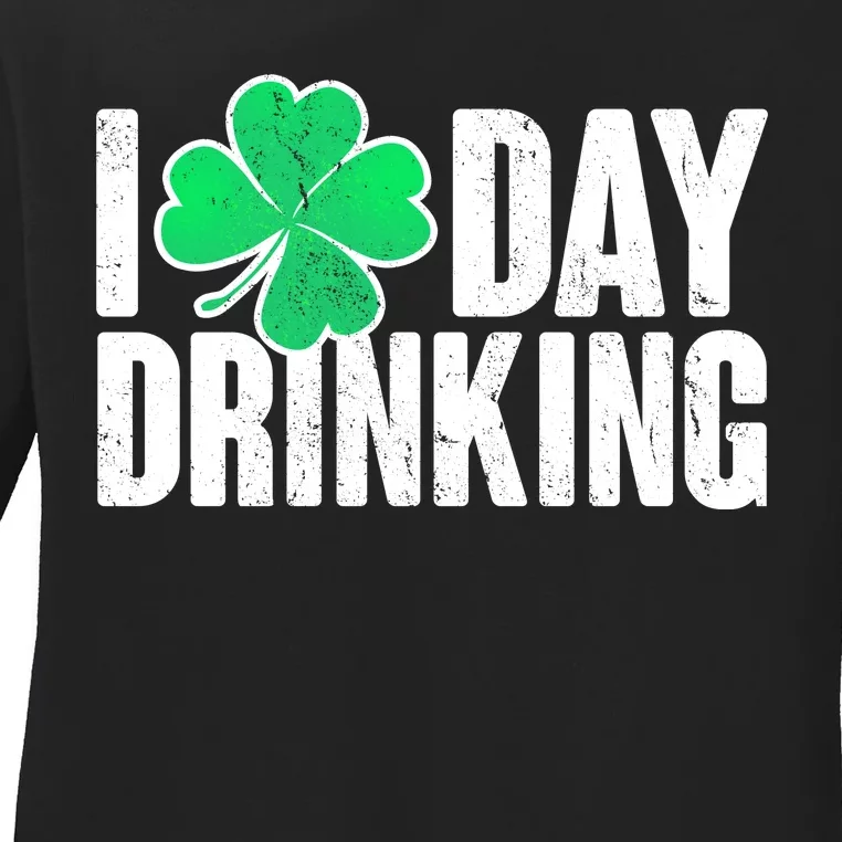 I Clover Day Drinking Ladies Long Sleeve Shirt