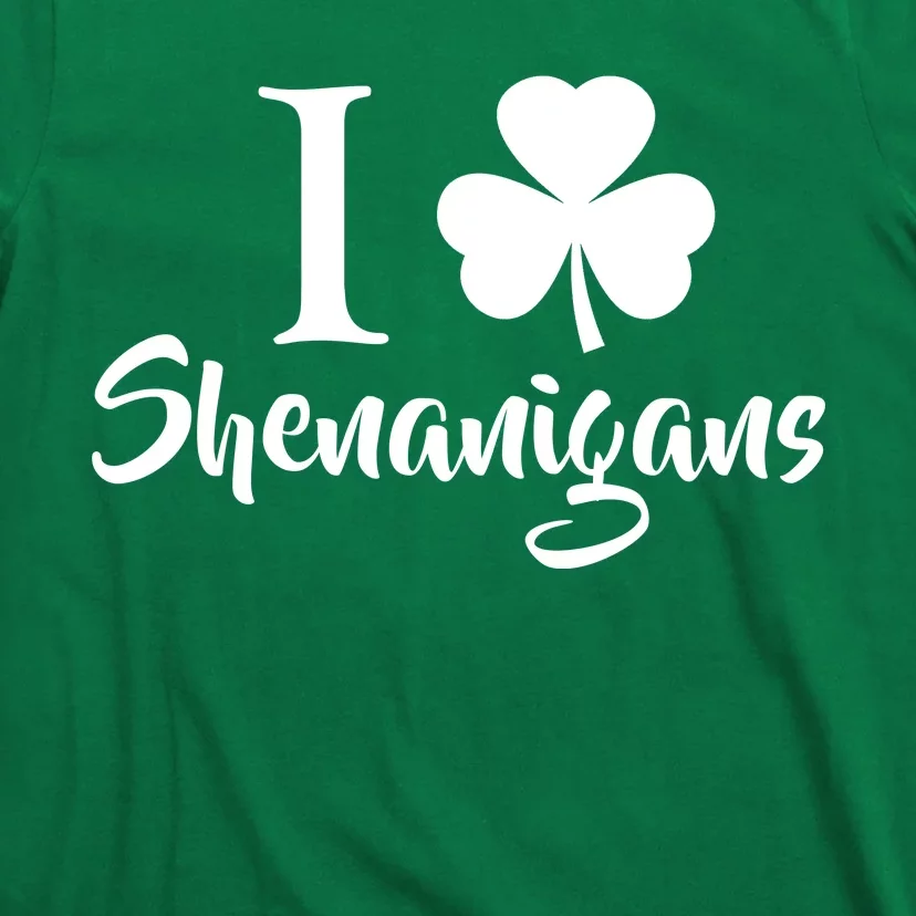 I Clover Shenanigans Irish Shamrock T-Shirt