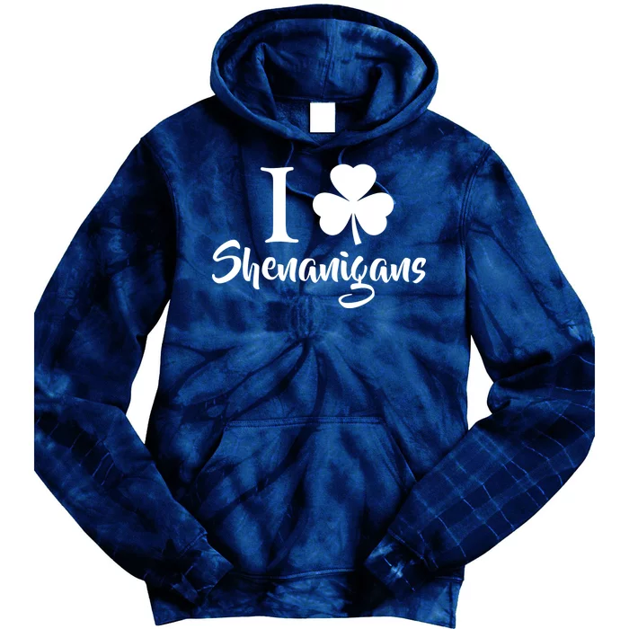 I Clover Shenanigans Irish Shamrock Tie Dye Hoodie