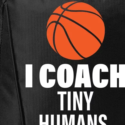 I Coach Tiny Humans Basketball City Backpack