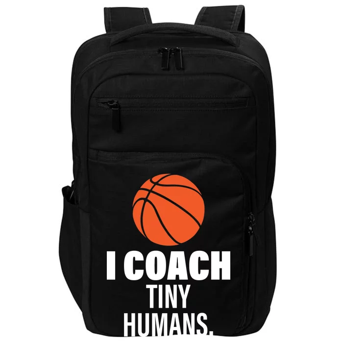 I Coach Tiny Humans Basketball Impact Tech Backpack