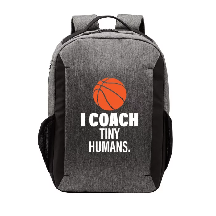 I Coach Tiny Humans Basketball Vector Backpack