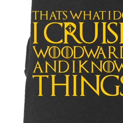 I Cruise Woodward Ave and Know Things Doggie 3-End Fleece Hoodie