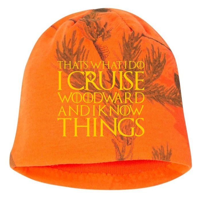 I Cruise Woodward Ave and Know Things Kati - Camo Knit Beanie