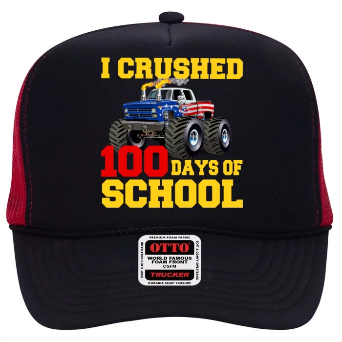 I Crushed 100 Days Of School High Crown Mesh Trucker Hat