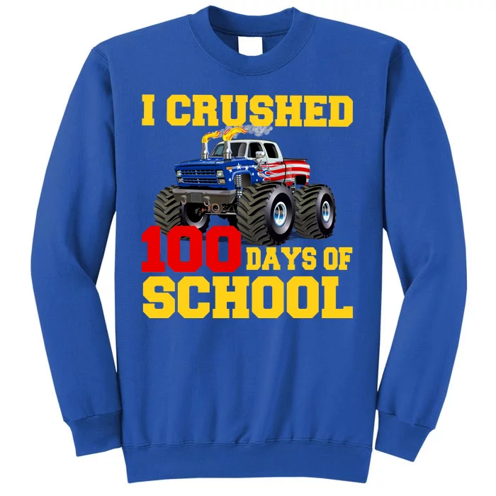 I Crushed 100 Days Of School Sweatshirt