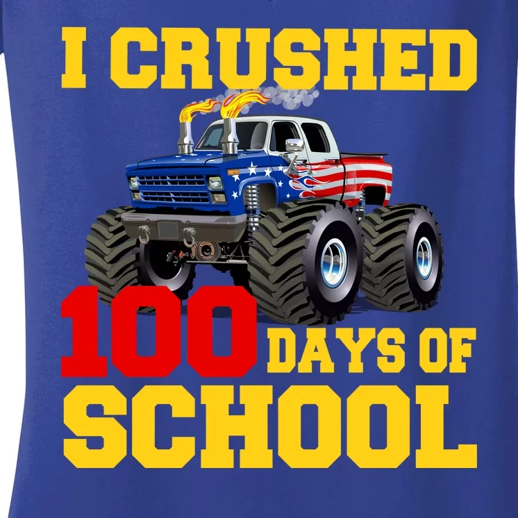 I Crushed 100 Days Of School Women's V-Neck T-Shirt