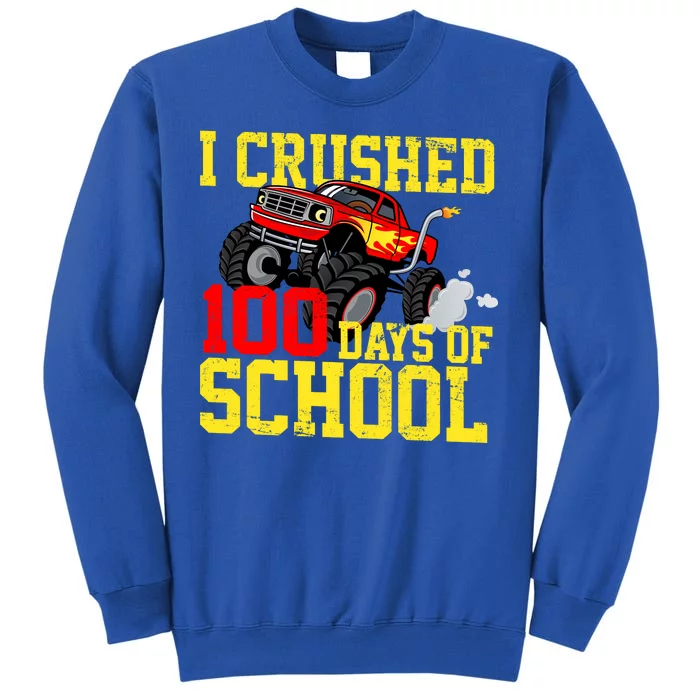 I Crushed 100 Days Of School Monster Truck Sweatshirt