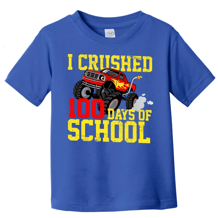 I Crushed 100 Days Of School Monster Truck Toddler T-Shirt