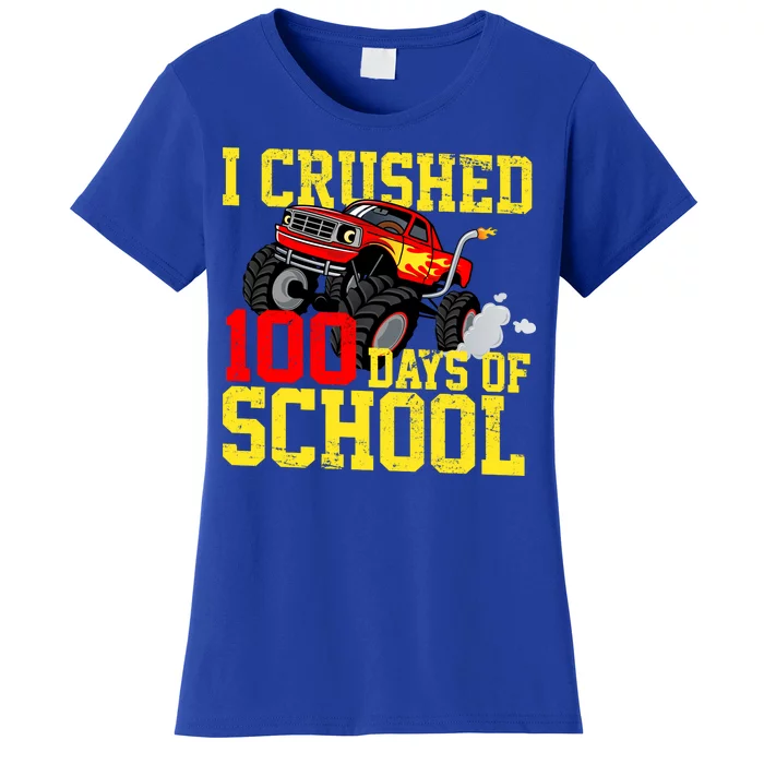 I Crushed 100 Days Of School Monster Truck Women's T-Shirt