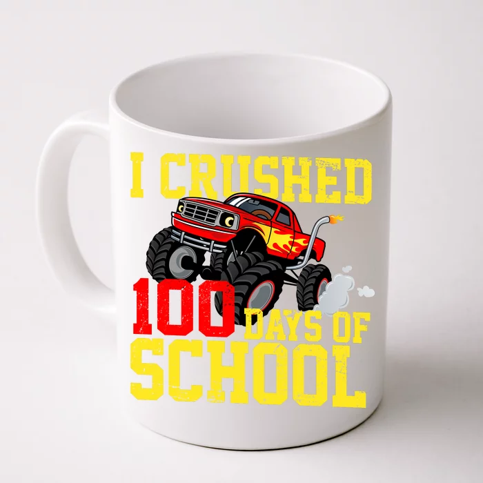 I Crushed 100 Days Of School Monster Truck Front & Back Coffee Mug