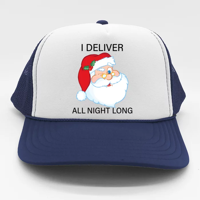 I Deliver All Night Long Funny Santa Trucker Hat