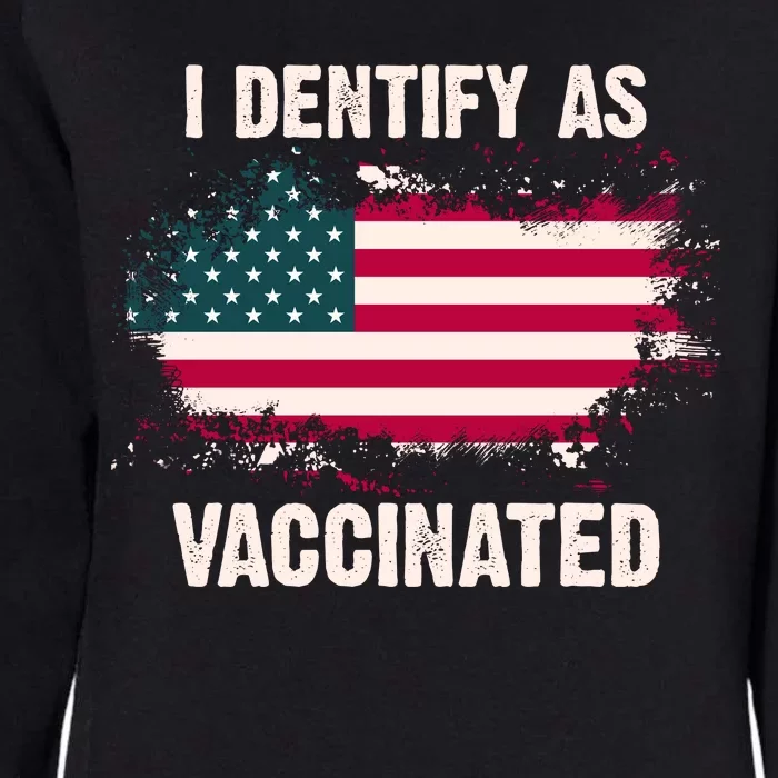 I Dentify As Vaccinated American Flag Womens California Wash Sweatshirt