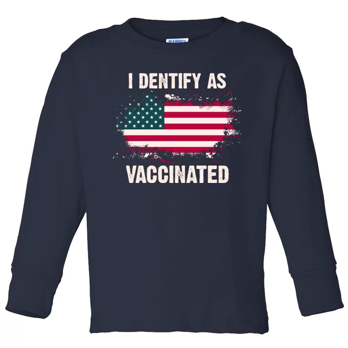 I Dentify As Vaccinated American Flag Toddler Long Sleeve Shirt