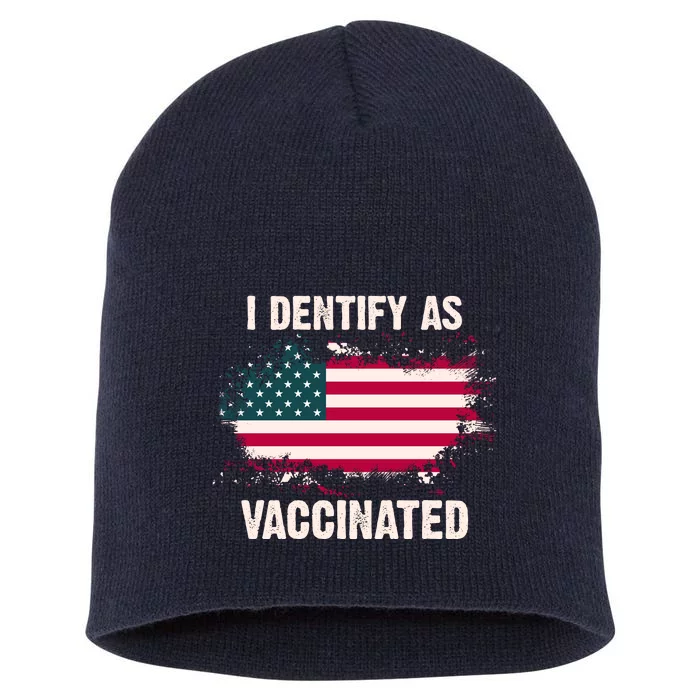 I Dentify As Vaccinated American Flag Short Acrylic Beanie