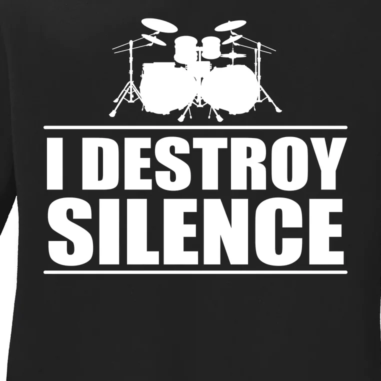 I Destroy Silence Ladies Long Sleeve Shirt