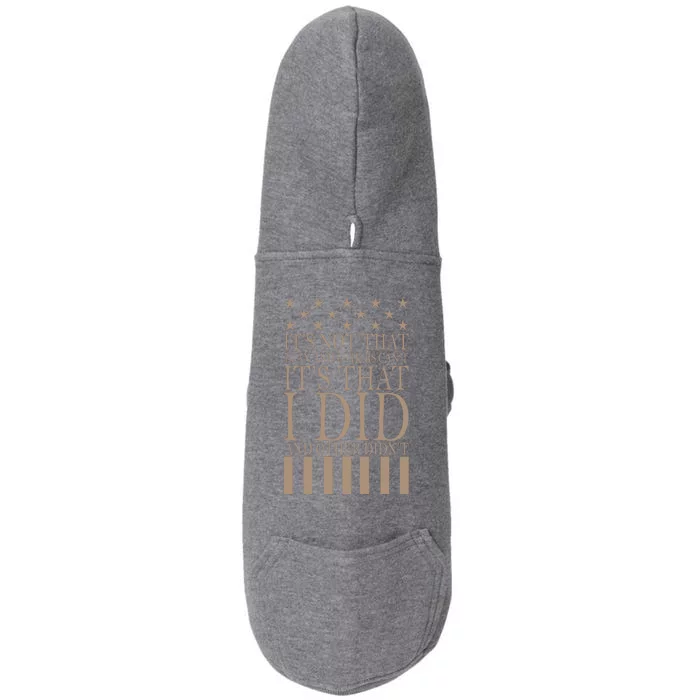 I Did They Didn't Veteran Doggie 3-End Fleece Hoodie