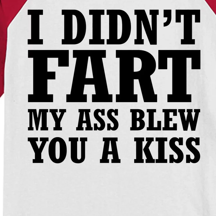 I Didn't Fart I Blew You A Kiss Kids Colorblock Raglan Jersey