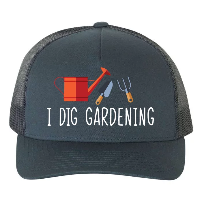 I Dig Gardening Yupoong Adult 5-Panel Trucker Hat