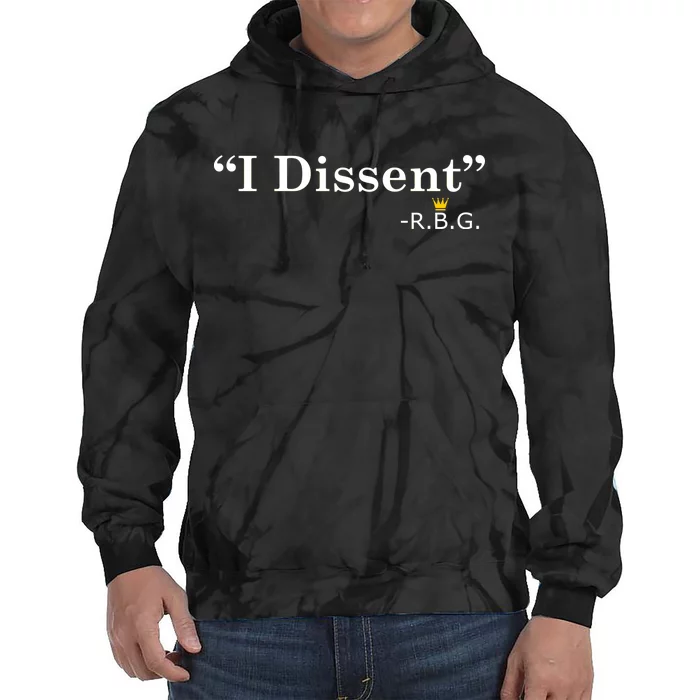 I Dissent RBG Ruth Bader Ginsburg Tie Dye Hoodie