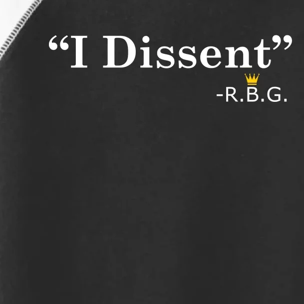 I Dissent RBG Ruth Bader Ginsburg Toddler Fine Jersey T-Shirt