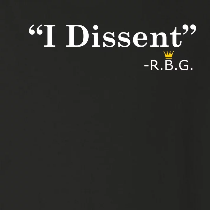 I Dissent RBG Ruth Bader Ginsburg Toddler Long Sleeve Shirt