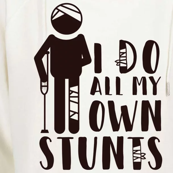 I Do All My Own Stunts Stick Figure Womens Funnel Neck Pullover Hood